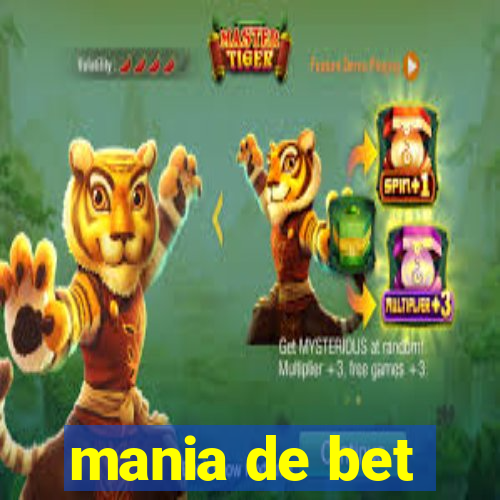 mania de bet